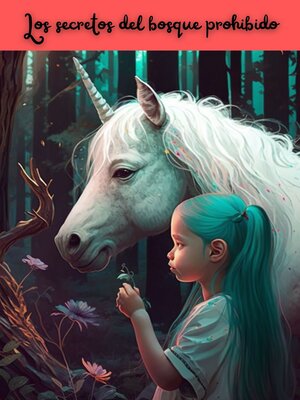 Los secretos del  bosque prohibido - ebook